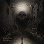 Walk The Shadows [LP Green Colored Vinyl]