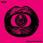 Pretty On The Internet [Berry With Black Splatter Vinyl]
