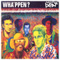 Wha’ppen? [Gold Metallic Vinyl]