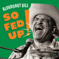 So Fed Up! [LP]