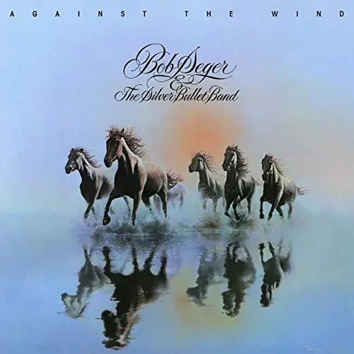 Against The Wind [Vinyl LP]