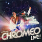 Date Night: Chromeo Live! [Explicit Blue Oceania Vinyl 3LP]