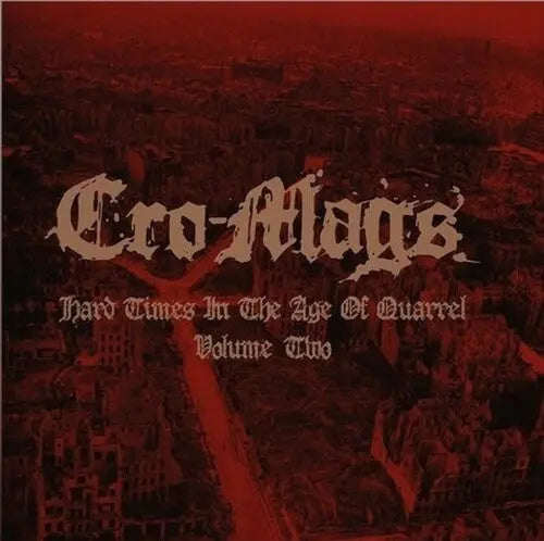 Hard Times In The Age Of Quarrel Vol 2 [Red Colored Vinyl]