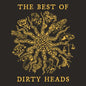 The Best Of Dirty Heads [Explicit Content, Colored Vinyl, Gatefold LP Jacket]