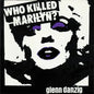Who Killed Marilyn? [White Purple & Black Haze Vinyl]
