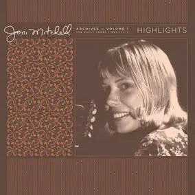 Joni Mitchell Archives, Vol. 1 (1963-1967): Highlights [Vinyl LP]