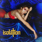 Isolation [Explicit Clear Blue Colored Vinyl]