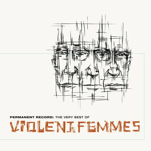 Permanent Record: The Very Best Of Violent Femmes [Coke Bottle Clear Vinyl]